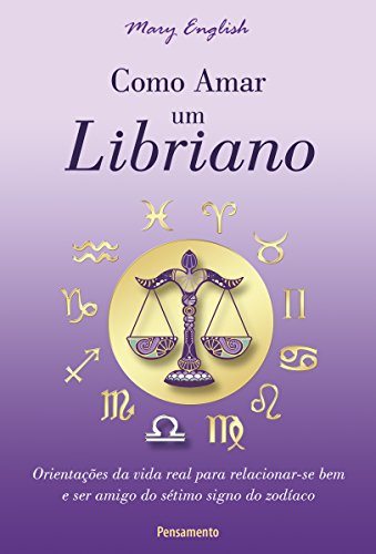 Livro PDF Como Amar um Libriano (Astrologia)