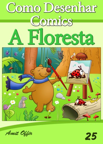 Capa do livro: Como Desenhar Comics: A Floresta (Livros Infantis Livro 25) - Ler Online pdf