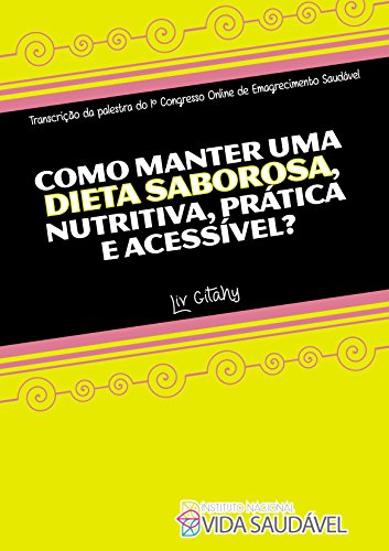 Livro PDF Como manter uma dieta saborosa, nutritiva, prática e acessível?