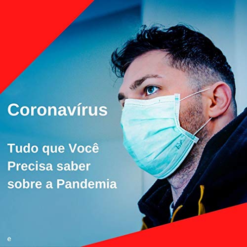 Livro PDF Coronavírus: Tudo sobre a Pandemia