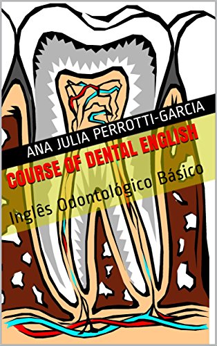 Livro PDF Course of Dental English: Inglês Odontológico Básico