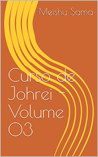 Capa do livro: Curso de Johrei – Volume 03 - Ler Online pdf