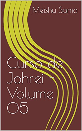 Capa do livro: Curso de Johrei – Volume 05 - Ler Online pdf