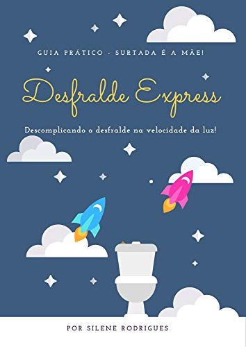 Livro PDF: Desfralde Express: Descomplicando o desfralde na velocidade da luz!
