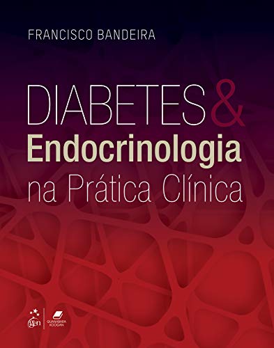 Capa do livro: Diabetes e Endocrinologia na Prática Clínica - Ler Online pdf