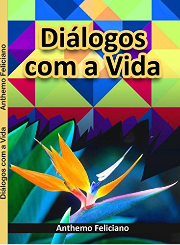 Capa do livro: Diálogos com a Vida - Ler Online pdf