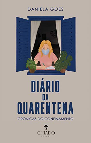 Capa do livro: Diário da Quarentena – Crônicas do Confinamento - Ler Online pdf