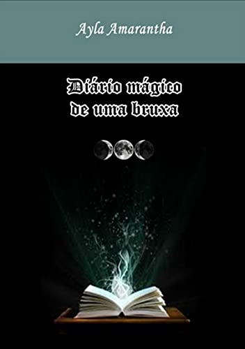 Capa do livro: Diário Mágico De Uma Bruxa - Ler Online pdf