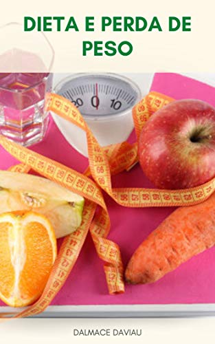 Capa do livro: Dieta E Perda De Peso : Como Perder Peso Sem Exercício Ou Dieta - Ler Online pdf