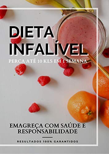 Capa do livro: Dieta Infalível: Ate 10k Em 1 Semana - Ler Online pdf