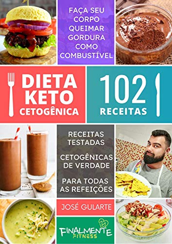 Livro PDF Dieta Keto Cetogênica – 102 Receitas: 102 Receitas Cetogênicas