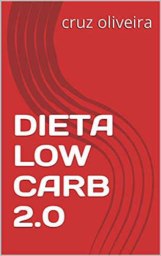 Capa do livro: DIETA LOW CARB 2.0 - Ler Online pdf