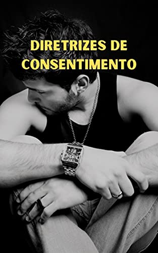 Capa do livro: Diretrizes de consentimento - Ler Online pdf
