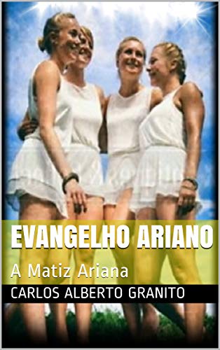Livro PDF EVANGELHO ARIANO: A Matiz Ariana