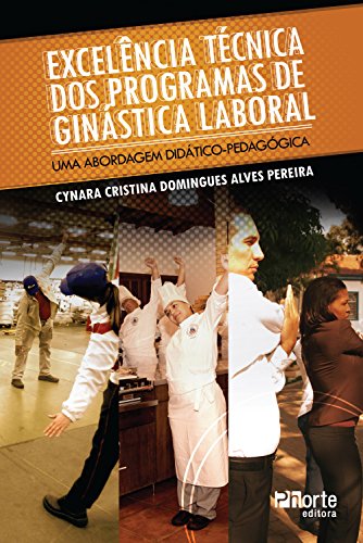 Capa do livro: Excelência técnica dos programas de ginástica laboral: Uma abordagem didático-pedagógica - Ler Online pdf