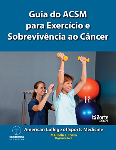 Livro PDF Guia do ACSM para exercícios e sobrevivência ao câncer