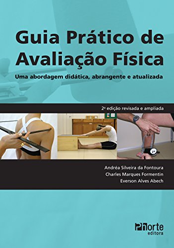 Capa do livro: Guia prático de avaliação física: Uma abordagem didática, abrangente e atualizada - Ler Online pdf