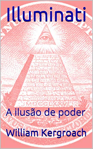 Livro PDF Illuminati: A ilusão de poder
