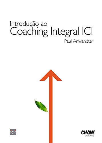 Livro PDF Introdução ao Coaching Integral ICI