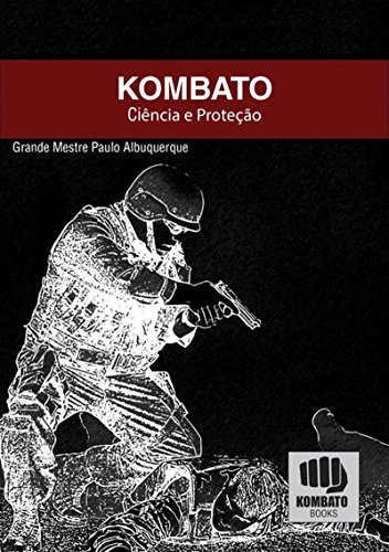 Capa do livro: Kombato: Ciência De Proteção - Ler Online pdf