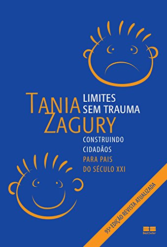 Capa do livro: Limites sem trauma: Construindo cidadãos: para pais do século XXI - Ler Online pdf