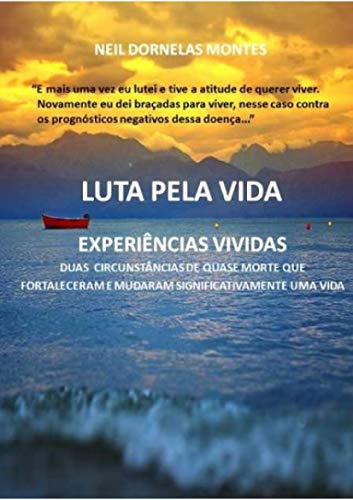 Capa do livro: Luta pela Vida: Experiências Vividas - Ler Online pdf