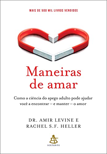 Livro PDF: Maneiras de amar: Como a ciência do apego adulto pode ajudar você a encontrar – e manter – o amor