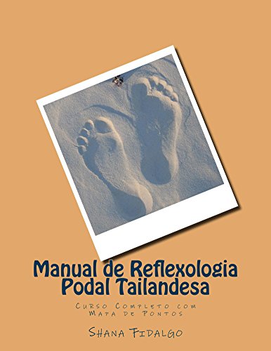 Livro PDF Manual de Reflexologia Podal Tailandesa: Curso Completo com mapa de Pontos
