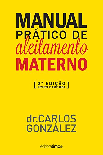 Capa do livro: Manual prático de aleitamento materno: 2ª edição – revista e ampliada - Ler Online pdf