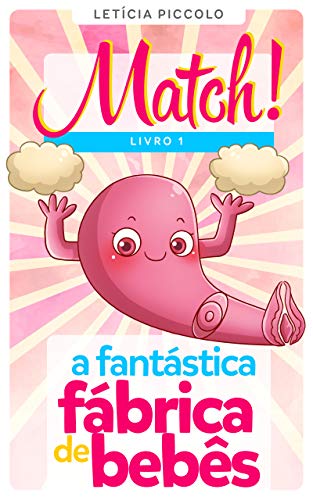 Capa do livro: Match! A Fantástica Fábrica de Bebês - Ler Online pdf