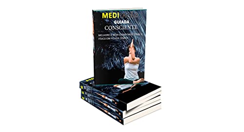 Capa do livro: Meditação Guia Consciente: Melhore o Bem-Estar Emocional e Físico Em pouco Tempo - Ler Online pdf