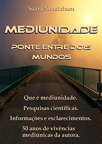 Capa do livro: MEDIUNIDADE: Ponte entre dois Mundos - Ler Online pdf