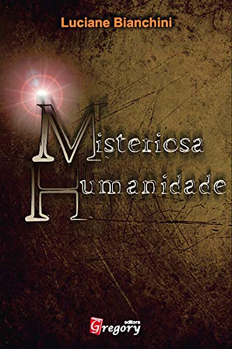 Capa do livro: MISTERIOSA HUMANIDADE - Ler Online pdf
