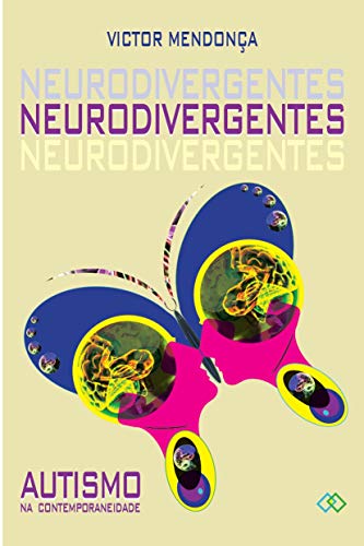Livro PDF Neurodivergentes: Autismo na Contemporaneidade