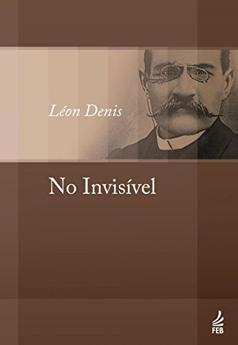 Livro PDF No invisível (Coleção Léon Denis)