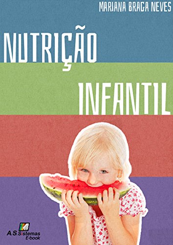 Capa do livro: Nutrição Infantil - Ler Online pdf