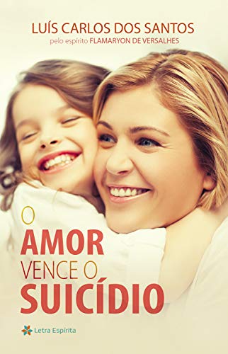 Livro PDF: O Amor Vence o Suicídio