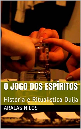 Capa do livro: O Jogo dos Espíritos: História e Ritualística Ouija - Ler Online pdf