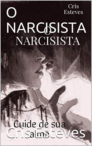 Capa do livro: O NARCISISTA - Ler Online pdf