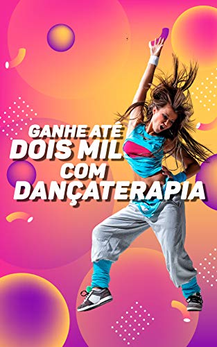 Livro PDF: O Poder da Dançaterapia: Descubra Como Aliviar o Estresse do Dia a Dia Com Este Simples e Prazeroso Método