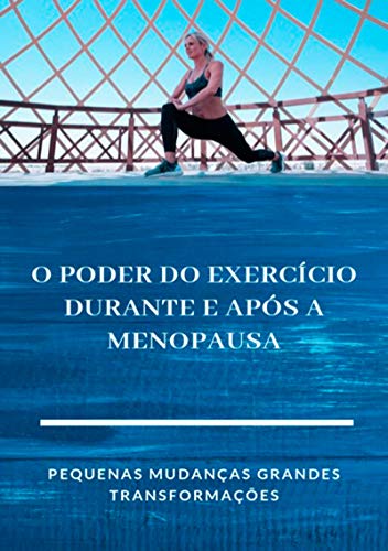 Livro PDF O Poder Do Exercício Durante E Após A Menopausa