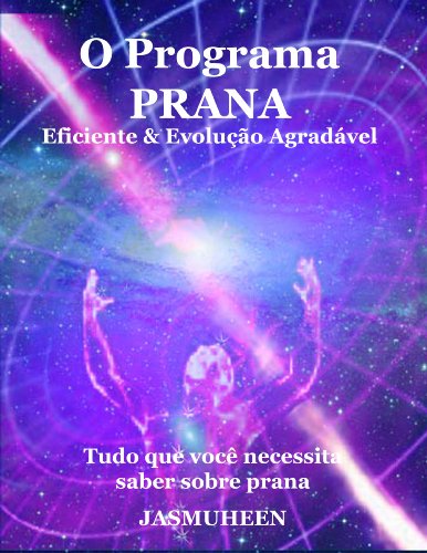 Capa do livro: O Programa Prana – Evolução Agradável e Eficaz - Ler Online pdf