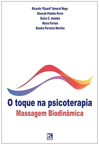 Livro PDF: O toque na psicoterapia: Massagem Biodinâmica