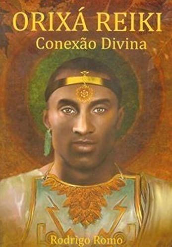 Capa do livro: Orixá Reiki: Conexão Divina - Ler Online pdf