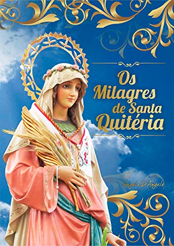 Capa do livro: OS MILAGRES DE SANTA QUITÉRIA - Ler Online pdf