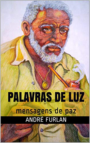 Livro PDF PALAVRAS DE LUZ: mensagens de paz