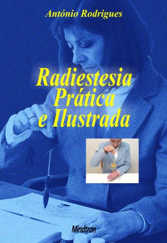 Capa do livro: Radiestesia Prática e Ilustrada - Ler Online pdf