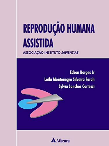 Capa do livro: Reprodução Humana Assistida – Instituto Sapientiae - Ler Online pdf
