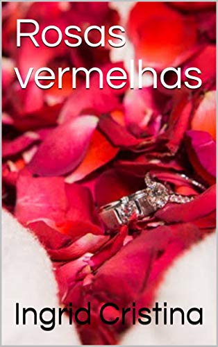 Capa do livro: Rosas vermelhas (Romance LGBT) - Ler Online pdf
