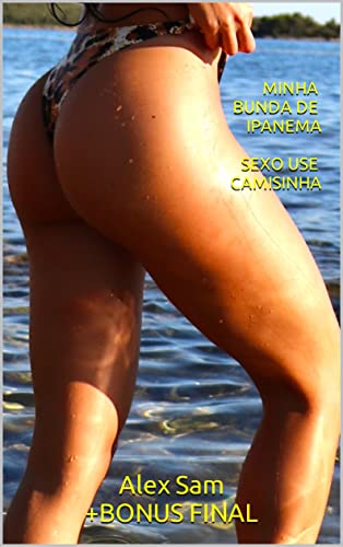 Capa do livro: Sexo seguro com camisinha. mINHA bundinha de ipanema - Ler Online pdf
